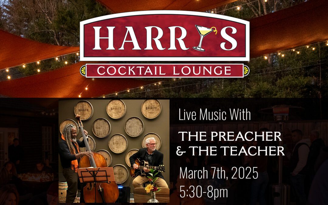 Live Music with The Preacher & The Teacher