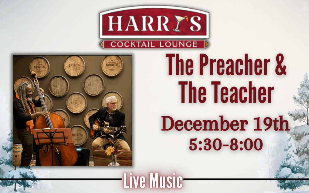 Live Music with The Preacher and The Teacher
