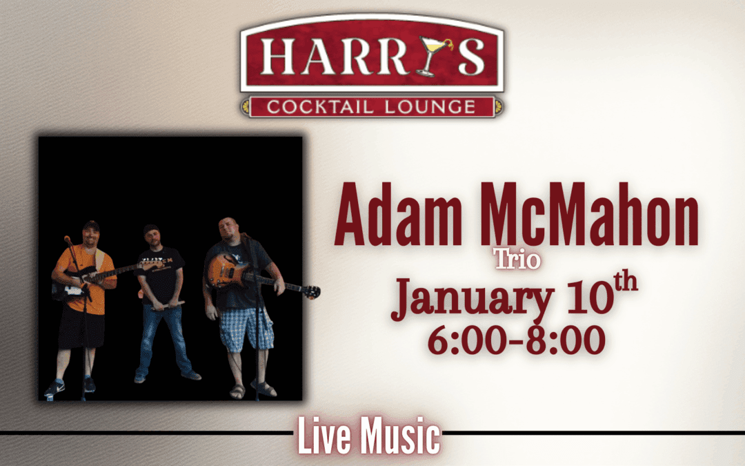 Live Music with Adam McMahon Trio
