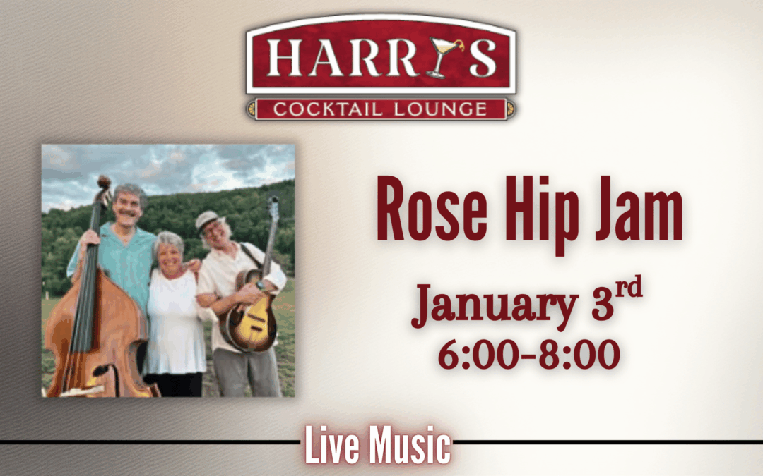 Live Music with Rose Hip Jam