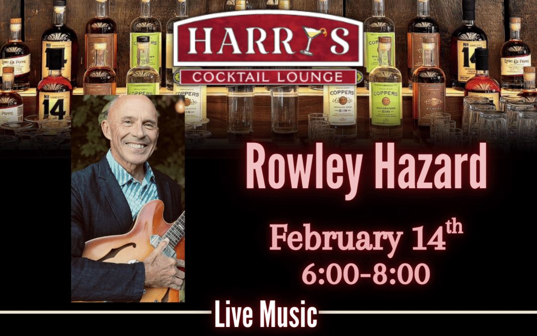 Live Music with Rowley Hazard